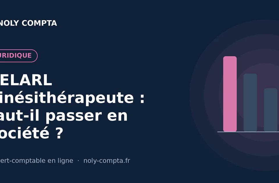 SELARL kinésithérapeute : passer en société d'exercice libéral